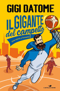 Gigante del campetto - una storia a fumetti 