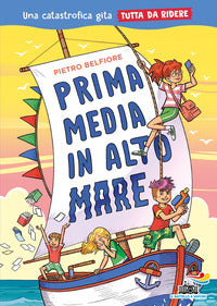 Prima media in alto mare - una catastrofica gita tutta da ridere 