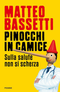 Pinocchi in camice sulla salute non si scherza 