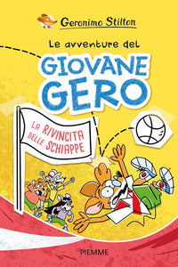 Rivincita delle schiappe - le avventure del giovane gero 