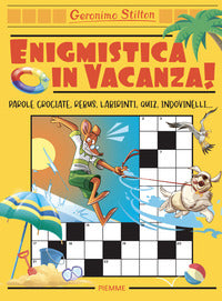 Enigmistica in vacanza ! parole crociate rebus labirinti quiz indovinelli 