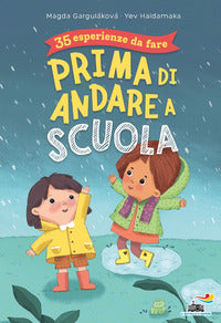 35 esperienze da fare prima di andare a scuola 
