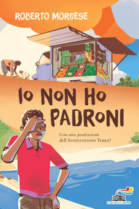 Io non ho padroni 