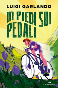 In piedi sui pedali - storie di sport 