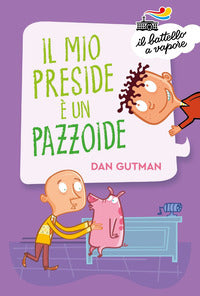 Mio preside e' un pazzoide 