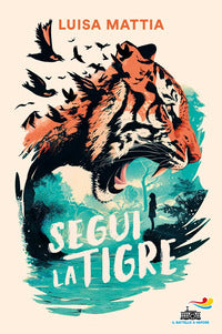 Segui la tigre 