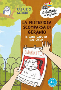 Misteriosa scomparsa di geranio - il cane caduto dal cielo 