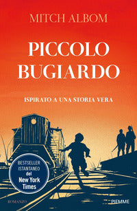 Piccolo bugiardo - ispirato a una storia vera 