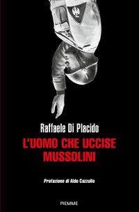 Uomo che uccise mussolini 