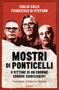 Mostri di ponticelli o vittime di un enorme errore giudiziario ? 
