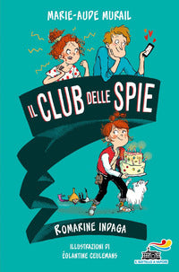 Romarine indaga - il club delle spie 