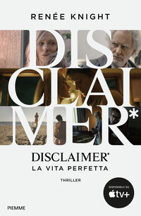 Disclaimer - la vita perfetta 