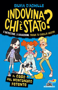 Caso del montanaro fetente - indovina chi e' stato 