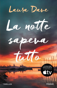 Notte sapeva tutto 