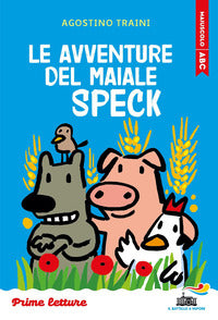 Avventure del maiale speck 
