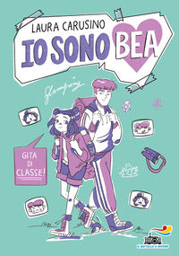 Gita di classe ! - io sono bea 