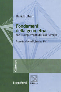Fondamenti della geometria - con i supplementi di paul bernays 