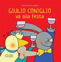 Giulio coniglio va alla festa 