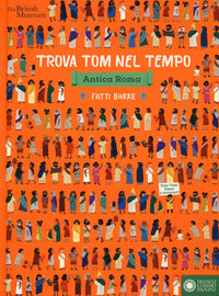 Trova tom nel tempo - antica roma 