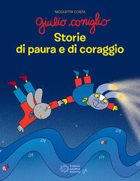 Giulio coniglio storie di paura e di coraggio 