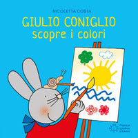 Giulio coniglio scopre i colori 