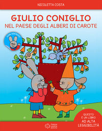 Giulio coniglio nel paese degli alberi di carote 