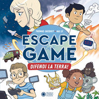 Difendi la terra ! escape game 