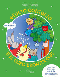 Giulio coniglio e il gufo brontolone 