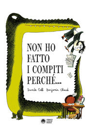 Non ho fatto i compiti perche' 
