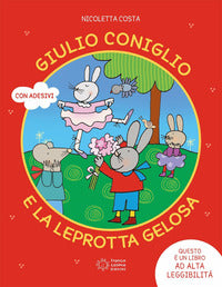 Giulio coniglio e la leprotta gelosa 