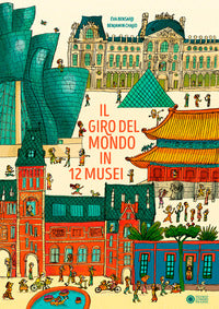 Giro del mondo in 12 musei 