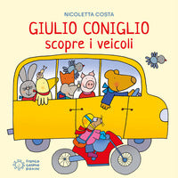 Giulio coniglio scopre i veicoli 