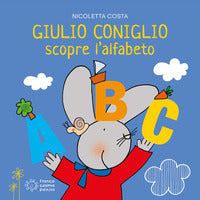 Giulio coniglio scopre l'alfabeto 