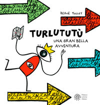 Turlututu' - una gran bella avventura 