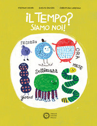 Tempo ? siamo noi ! 
