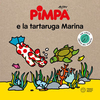Pimpa e la tartaruga marina - storie per il pianeta 