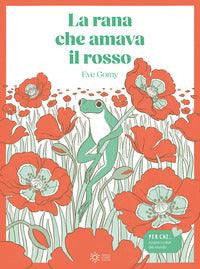 Rana che amava il rosso 