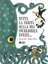 Tutta la verita' sulla mia incredibile estate 