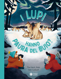 Lupi hanno paura del buio ? 