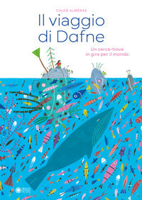 Viaggio di dafne - un cerca-trova in giro per il mondo 