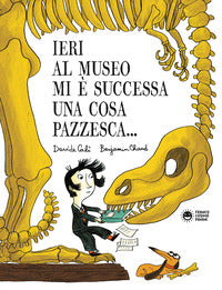 Ieri al museo mi e' successa una cosa pazzesca 