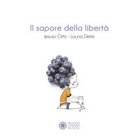 Sapore della liberta' 