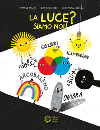 Luce ? siamo noi ! 