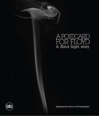A postcard for floyd - a blind sight story 