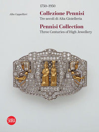 Collezione pennisi tre secoli di alta gioielleria 1750 - 1950 