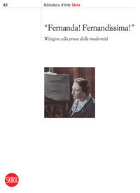 Fernanda ! fernandissima ! wittgens alla prova della modernita' 
