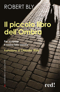 Piccolo libro dell'ombra - per scoprire il nostro lato oscuro 