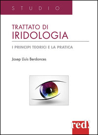 Trattato di iridologia - i principi teorici e la pratica 