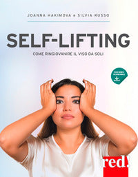 Self lifting - come ringiovanire il viso da soli 