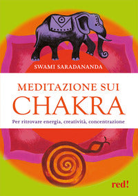 Meditazione sui chakra - per ritrovare energia creativita' concentrazione 